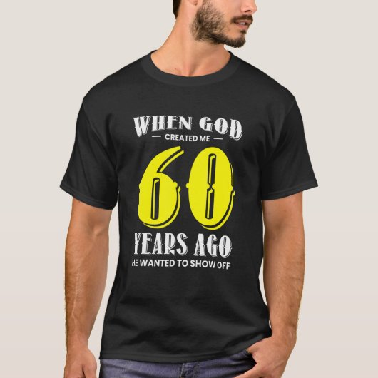 T-shirt 60e anniversaire Design u2013 1963 Quand Dieu a cr (Devant)