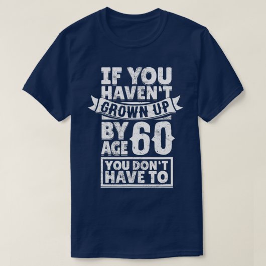 T-shirt 60e anniversaire Dire Hilarious Age 60 grandir Amu (Design devant)