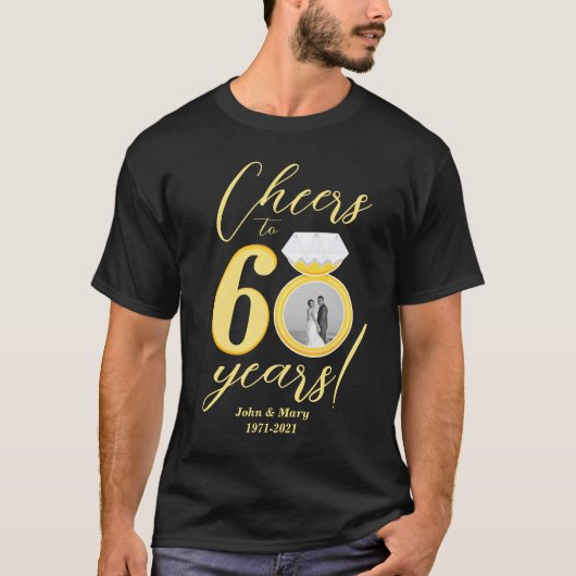 T-shirt 60e anniversaire encourage à 60 ans photo Mariage (Devant)
