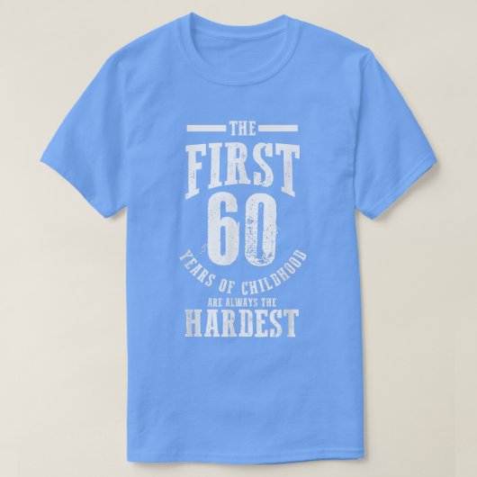 T-shirt 60e Anniversaire Les 60 premières années d'enfance (Design devant)