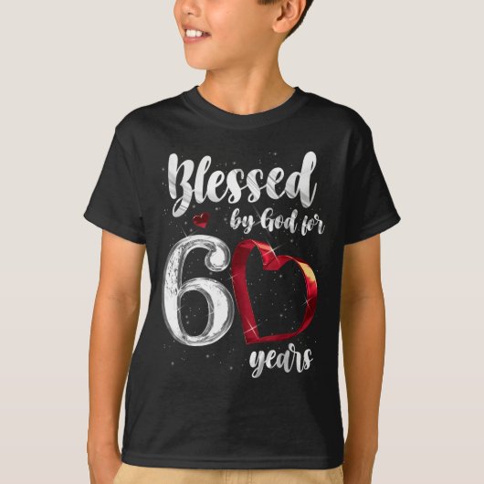 T-shirt 60th Birthday Blessed By God For 60 Years Birthday (Devant)