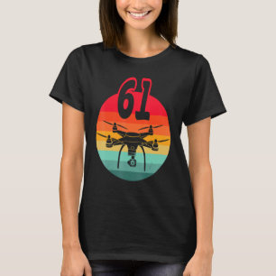 T-shirt 61e Anniversaire I Télécommande Rétro Drones Avec