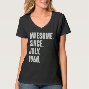 T-shirt 62 Ans 62e Anniversaire Awesome depuis Juillet 196
