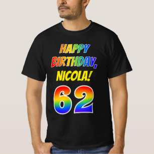 T-shirt 62e anniversaire — Bold, Fun, Rainbow 62, Nom pers