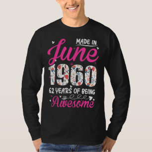 T-shirt 62e anniversaire extraordinaire depuis juin 1960 F