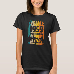 T-shirt 63e anniversaire 63 ans stupéfiant depuis juin 195