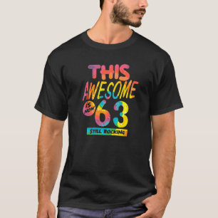 T-shirt 63ème Anniversaire Ce Magnifique Est Maintenant Bi