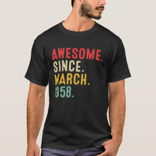 T-shirt 65 Ans Awesome depuis mars 1958 65e anniversaire