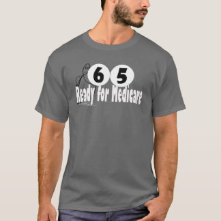 T-shirt 65 Birthday Retirement Medicare