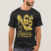 T-shirt 65 Years Old 65 & Fabulous 65th Birthday Crown Sh (Devant)