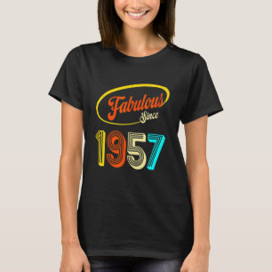 T-shirt 65e anniversaire Fabuleux depuis 1957 65 ans de Be