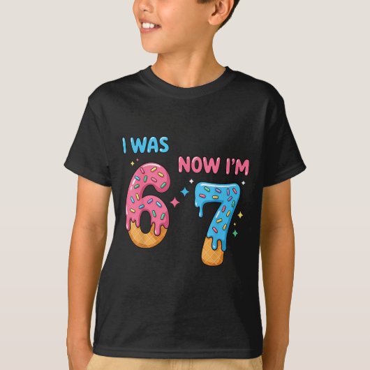T-shirt 67 Birthday I Was 6 Now I'm 7 (Devant)