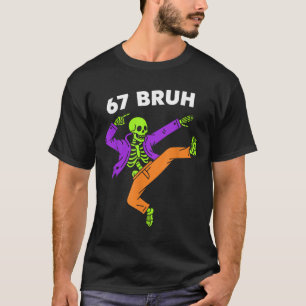 T-shirt 67 Bruh Halloween Dabbing Squelette Mème 6 7 Nombr