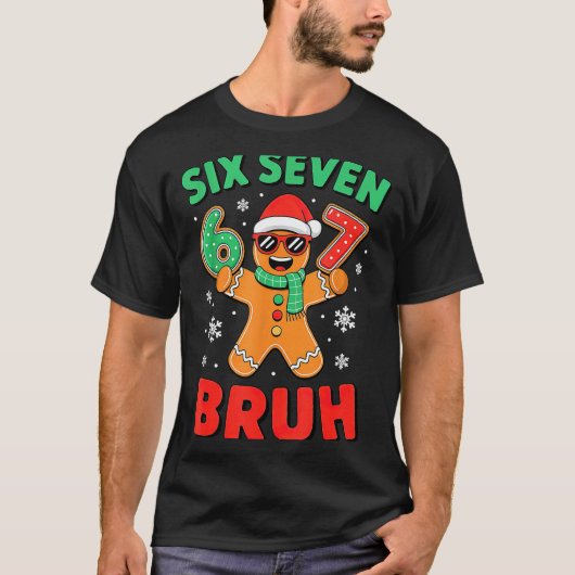 T-shirt 67 Christmas 6 7 Meme Gingerbread Xmas  (Devant)
