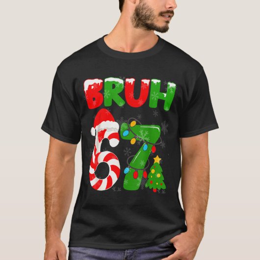T-shirt 67 Christmas 6 7 Meme Pajamas 67 Bruh Slang (Devant)