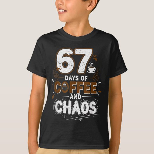 T-shirt 67 Days Of Coffee Teachers Retro School Six Seven  (Devant)