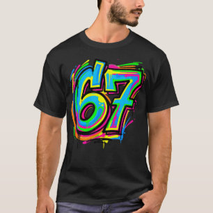 T-shirt 67 Drip Graffiti Meme Couleur Éclaboussure Soixant