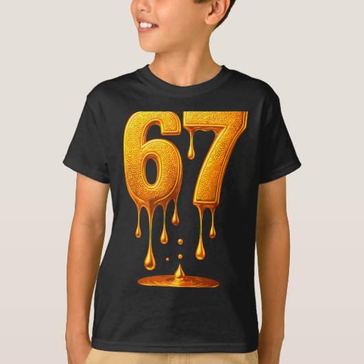 T-shirt 67 Gold Drip Six Seven Funny Meme (Devant)