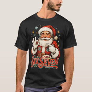 T-shirt 67 Humour de Meme 6-7 Drôle Santa Dit Noël 67Ème 