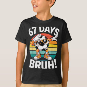 T-shirt 67 Jours D'école Drôle Bruh Enseignant Enfants Dab