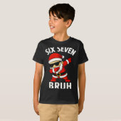 T-shirt 67 Meme 6 7 Christmas Dabbing Six Seven Bruh Funny (Devant entier)