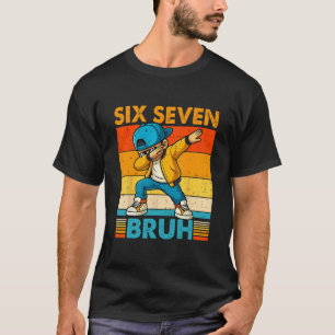 T-shirt 67 Meme 6 7 Garçons Dabbing Six Sept Bruh Enfants