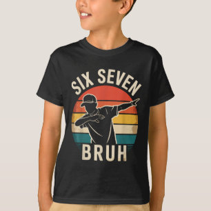 T-shirt 67 Mème 6 7 Nombres Dabbing Six Sept Bruh Drôle B