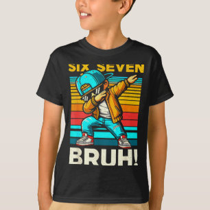 T-shirt 67 Meme 6 7 Nombres Dabbing Six Sept Bruh Drôle B