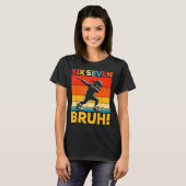 T-shirt 67 Meme 6 7 Numbers Dabbing Six Seven Bruh Funny B (Devant entier)