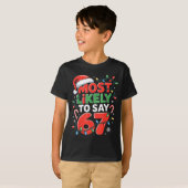 T-shirt 67 Meme drôle de conception de Noël Meme le plus s (Devant entier)