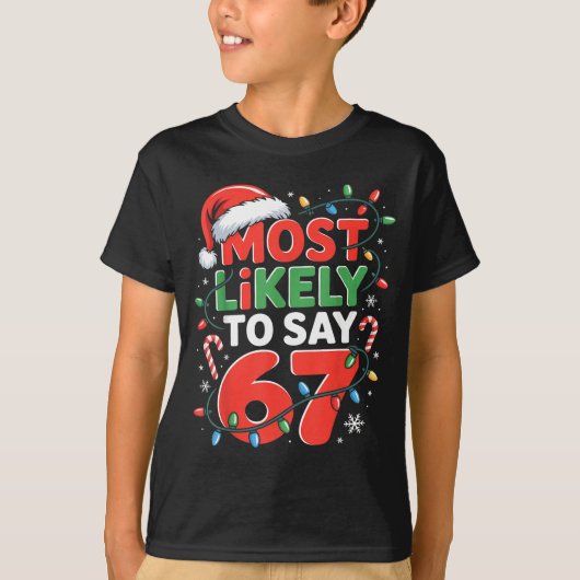 T-shirt 67 Meme drôle de conception de Noël Meme le plus s (Devant)