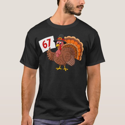 T-shirt 67 Meme Humor 6-7 Funny Six Seven Thanksgiving Tur (Devant)