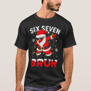 T-shirt 67 Meme Six Seven Bruh Dabbing Santa Noël Drôle