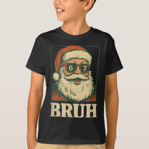 T-shirt 67 Noël Santa Bruh 6 7 Meme Six Sept Gén Alp