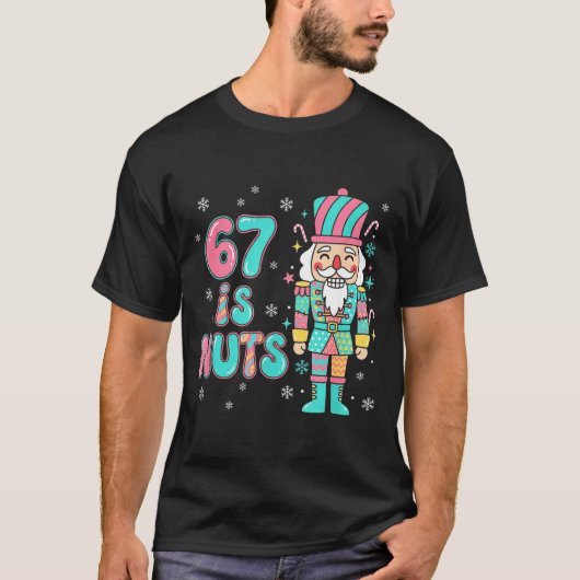 T-shirt 67 Six Seven Birthday Nutcracker Holiday Funny Chr (Devant)