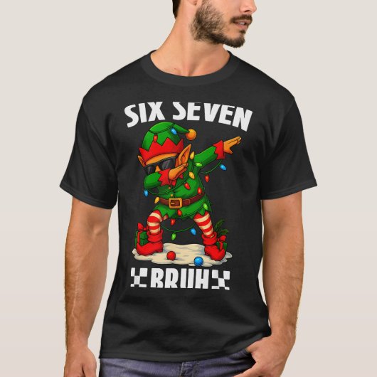 T-shirt 67 Six Seven Bruh Funny Christmas Dabbing Elf 6 7  (Devant)