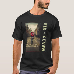 T-shirt 67 Tee Meme Six Seven Argot Urbain Dystopique