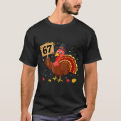 T-shirt 67 Thanksgiving Turkey Meme Six Seven 6 7 (Devant)