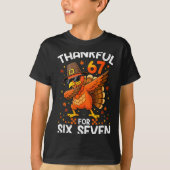 T-shirt 67 Thanksgiving Turkey Thankful For Six Seven 6 7 (Devant)