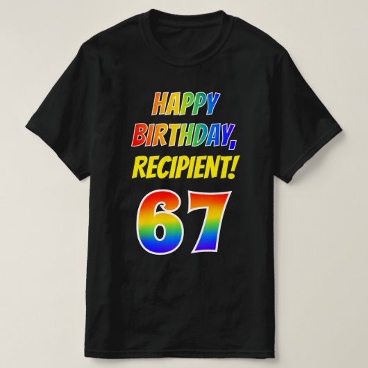 T-shirt 67e anniversaire — Bold, Fun, Rainbow 67, Nom pers (Design devant)