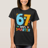 T-shirt 67th Day Of School Funny 67 Days Smarter Teacher B (Devant)