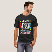 T-shirt 67th Day Of School Level 67 Days Of School Unlocke (Devant entier)