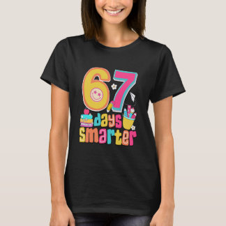 T-shirt 67th Day of School Shirt 67 Days Smarter Teacher B