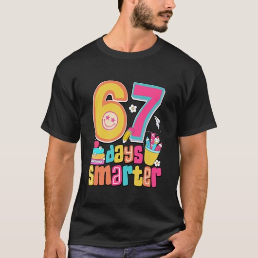 T-shirt 67th Day of School Shirt 67 Days Smarter Teacher B (Devant)