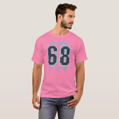T-shirt 68 vous doivent un (Devant entier)