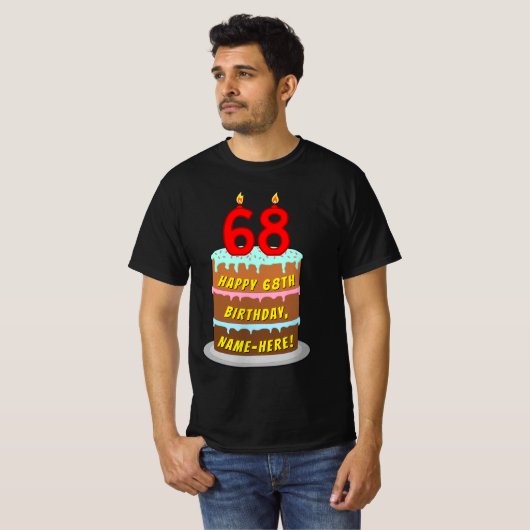 T-shirt 68e Birthday — Fun Cake & Candles, w/ Custom Name (Devant entier)