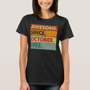 T-shirt 69 Ans 69e Anniversaire Awesome depuis Octobre