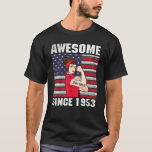 T-shirt 69 Ans Awesome depuis 1953 69e Anniversaire Femmes