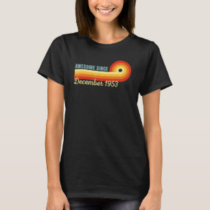 T-shirt 69 Ans Awesome Depuis Décembre 1953 Retro 69t