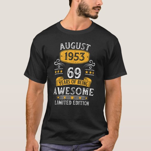 T-shirt 69 Years Old Awesome Since August 1953 69th Birthd (Devant)